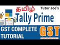 GST Complete Tutorial In Tamil Tally Prime GST Full Course Tamil Accounting