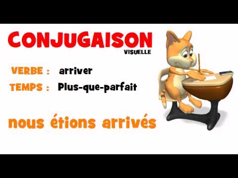 FRENCH VERB = arriver = Plus-que-parfait