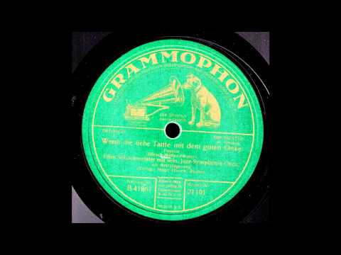 Wenn die liebe Tante mit dem guten Onkel / Efim Schachmeister & Orchester mit Gesang