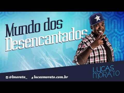 Lucas Morato - Mundo dos Desencantados | Lançamento 2014