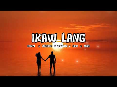 Ikaw Lang - YB Rics (feat. Don.M . Kalixto . Jhaylux & Nins [Audio]
