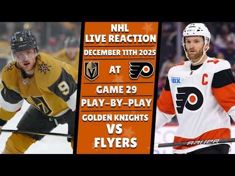Philadelphia Flyers vs Vegas Golden Knights 🏒 Live Reaction & Play-by-Play!