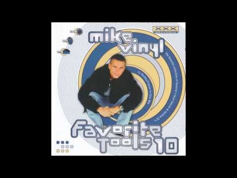 Favorite Tools 10: Mike Vinyl