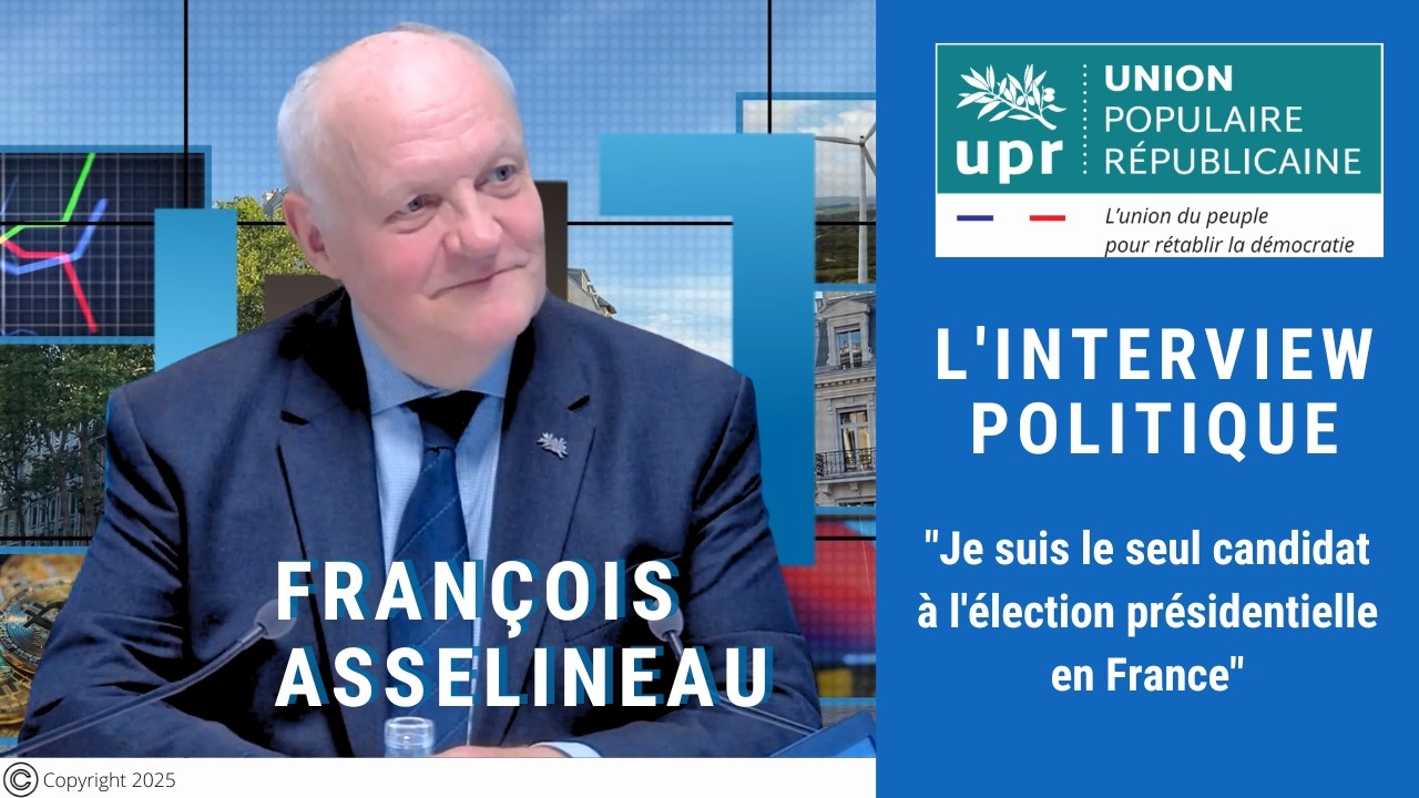 François Asselineau : « En 2027, je serai le seul candidat à la présidence de la République française »