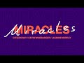 MIRACLES