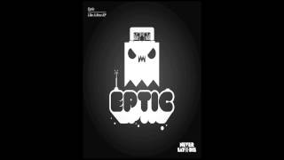 Oh Snap - Eptic