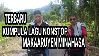 Download lagu KUMPULAN LAGU NONSTP MAKAARUYEN MAKAARUYEN MINAHASA TERBARU mp3