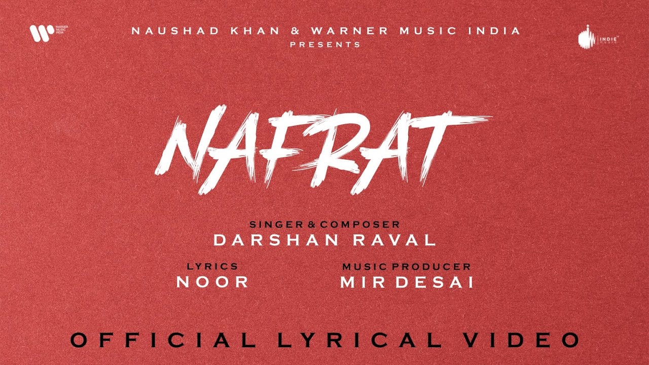 Nafrat Song Lyrics – Darshan Raval