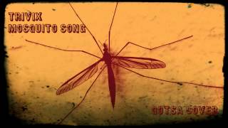 Trivix - Mosquito song (Queens of the Stone Age cover)