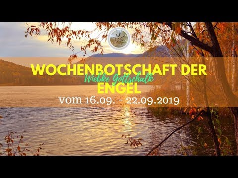 ✨ Wochenbotschaft der Engel vom 16.09. - 22.09.2019✨