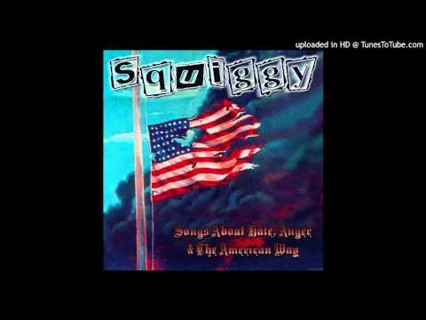 Squiggy - Here Lies Liberty