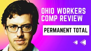 Ohio Workers Compensation: Permanent Total Disability