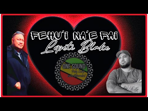 Fehu’i Na’e Fai ( One sound Version )