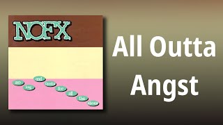 NOFX // All Outta Angst