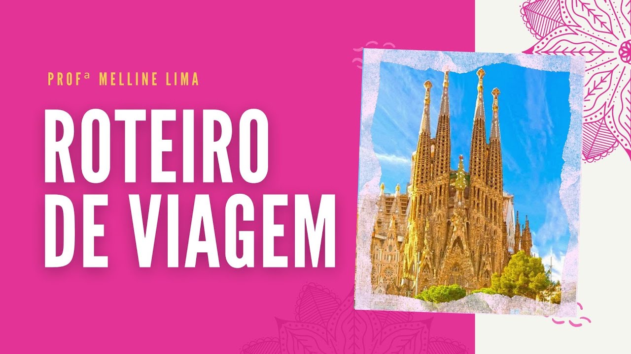 ROTEIRO DE VIAGEM - Como fazer?