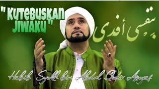Download lagu Penuh Penghayatan QOSHIDAH -BINAFSIYA AFDI- 'Kutebuskan jiwaku' Habib SYEKH AA mp3 Download lagu Penuh Penghayatan QOSHIDAH -BINAFSIYA AFDI- 'Kutebuskan jiwaku' Habib SYEKH AA mp3