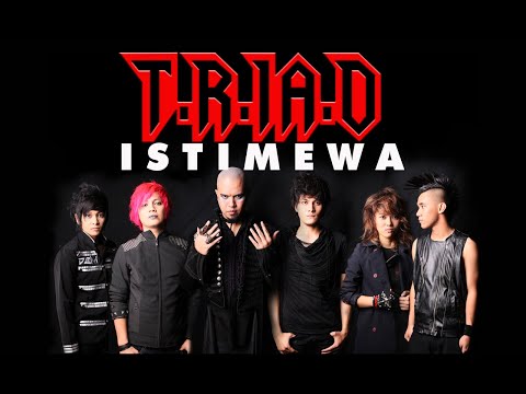 TRIAD - ISTIMEWA