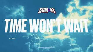 Musik-Video-Miniaturansicht zu Time Won't Wait Songtext von Sum 41