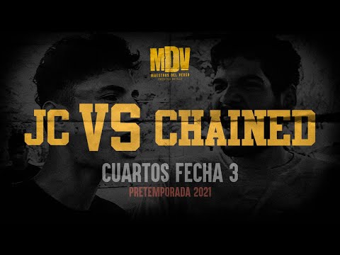 JC VS CHAINED - Cuartos F3 (Pretemporada 2021) - Maestros Del Verso