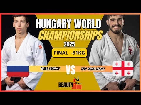 🏆 Final -81 Kg Timur ARBUZOV (RUS) vs Tato GRIGALASHVILI  (GEO) World Championships 2025 Hungary 🏆