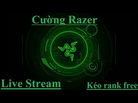 [LIVE] Cường Razer Studio - Trùm Chuột Xuất Trận - Best Twitch