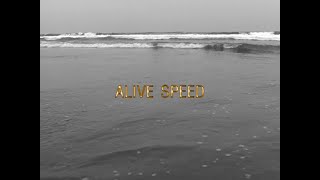 SPEED / ALIVE -Music Video-