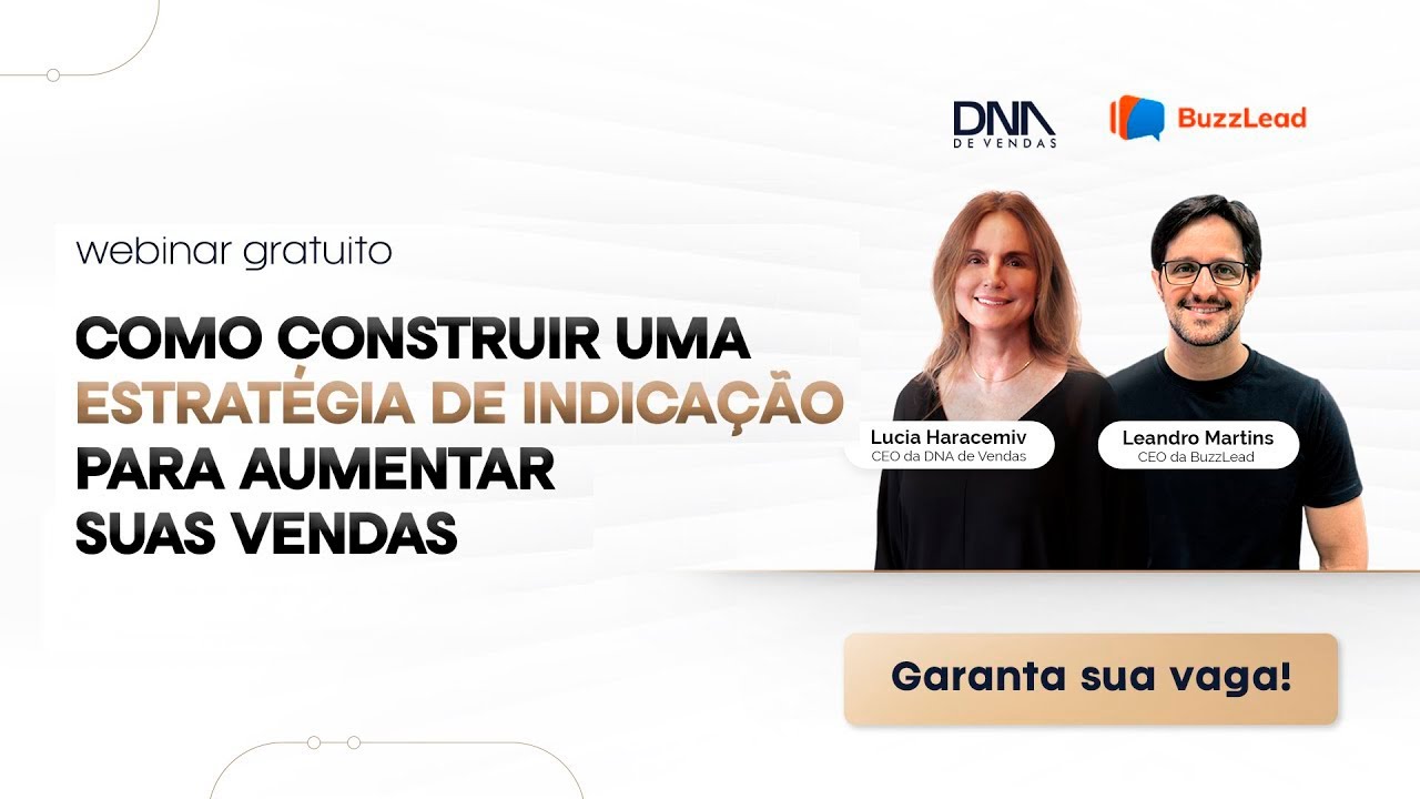 Webinar Como construir uma estratégia de indicação para aumentar suas Vendas