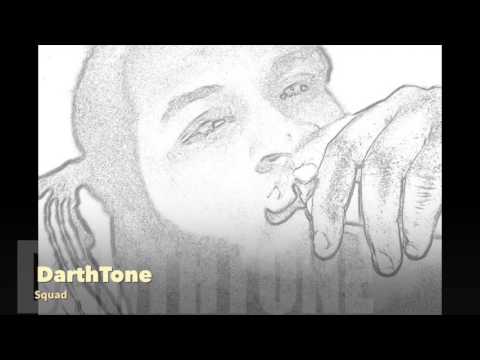 DarthTone - Squad (Intro)