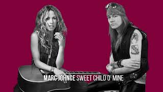 Sweet Child O&#39; Mine (Sheryl Crow Vs. Axl Rose Duet) (Marc Johnce Mashup)