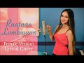 Raataan Lambiyan | Lyrics | Cover | Female | Shershaah Song | Neha Karode| Jubin N Tanishk B Asees K