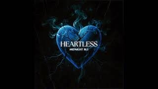 Download lagu Midnight Blu - Heartless [ Audio] mp3
