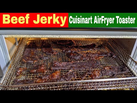 Dehydrated Beef Jerky, Cuisinart Digital Air Fryer...