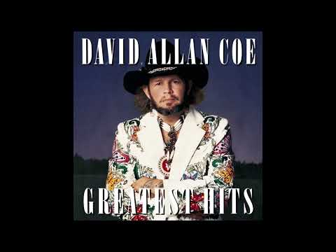 David Allan Coe - 'Greatest Hits' Full Album