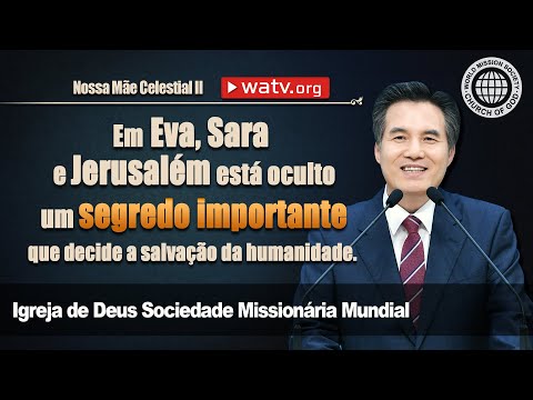 Nossa Mãe Celestial II [Igreja de Deus Sociedade Missionária Mundial, Ahnsahnghong, Deus Mãe]