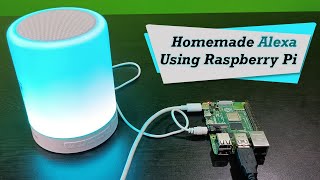 How to Build Your Own Amazon Alexa Speaker using Raspberry Pi 4