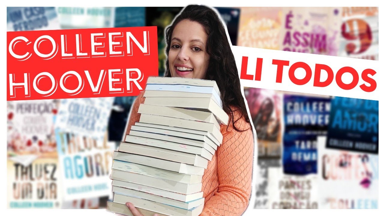 ORDEM DE LEITURA LIVROS COLLEEN HOOVER | Li todos os livros da Colleen Hoover 📚