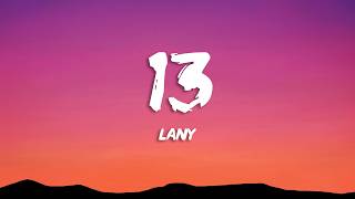 LANY - 13 (Lyrics)