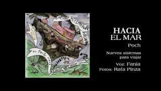 Hacia El Mar | Nuevos sistemas para viajar | Poch | Fania