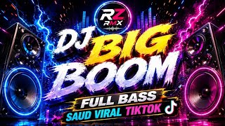 Download lagu 💥 BIG BUUM 2 (DJ REMIX) 🔥 SLOW FULL BASS | VIRAL TIKTOK 2026 | RZ RMX mp3