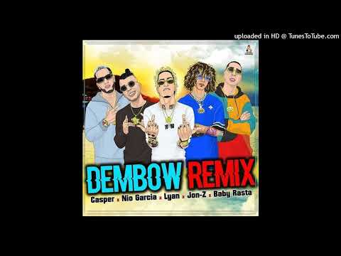 Dembow (Remix) Lyan (Ft. Casper Magico, Nio Garcia, Lyan, Jon Z X Baby Rasta)