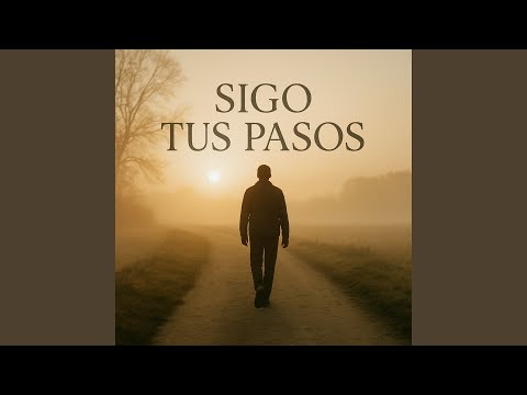 Sigo Tus Pasos