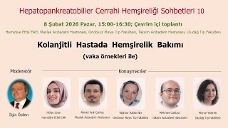 10. Hepatopankreatobilier Cerrahi Hemşireliği Sohbetleri