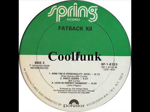 Fatback - King Tim III (Personality Jock)  " Funk 1979 "