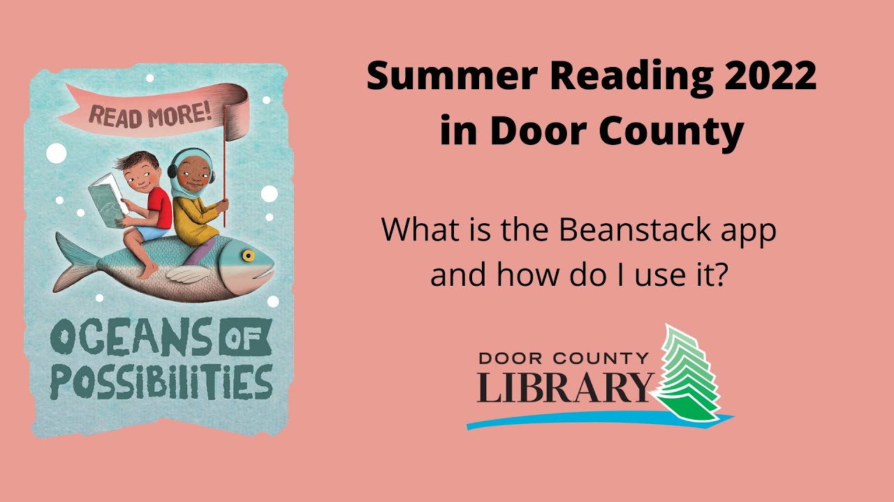 Summer Library Program 2022 - What is the Beanstack app?