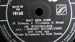 Wat een idee - Truus Koopmans en Dick Doorn - 1955