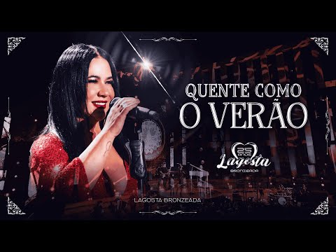 Quente Como O Verão - Lagosta Bronzeada