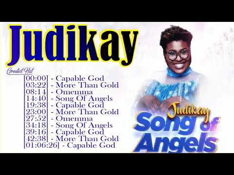 Best Of Judikay Full Album | Capable God, More Than Gold, Omemma | Best Nigerian Gospel Music
