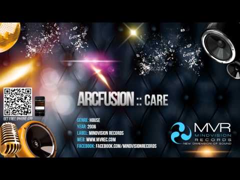 ARCfusion - Care (Original Mix)