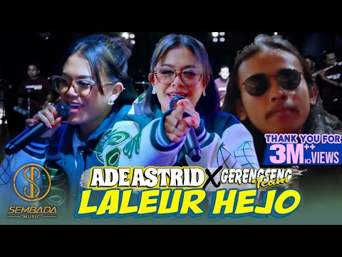 LALEUR HEJO - ADE ASTRID X GERENGSENG TEAM (LIVE ANGKRINGAN TEH ITA)