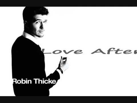 Robin Thicke   Love After War (With Lyrics)